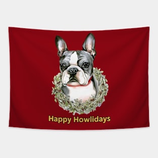 Happy Howlidays Boston Terrier Tapestry