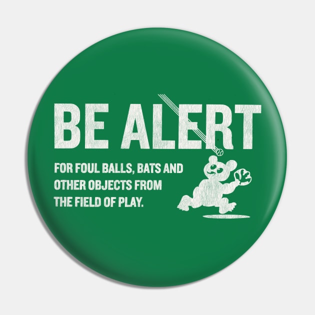 Be Alert for Foul Balls! Pin by boscotjones