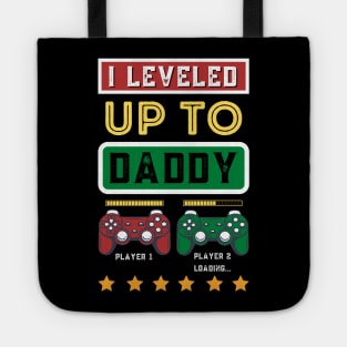 I Leveled Up To Daddy 2021 Funny Soon To Be Dad Tote