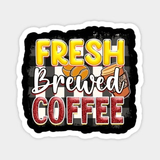 Coffee First: Fuel for the Daily Grind Magnet