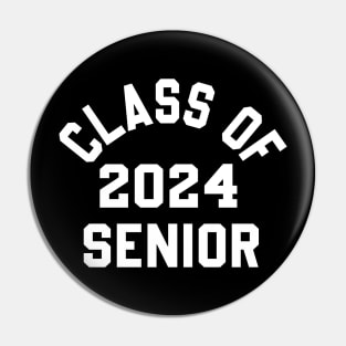 Senior Class of 2024 funny Graduation Of High Middle School Pin