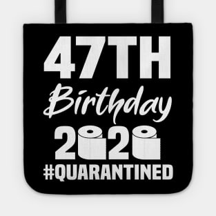 47th Birthday 2020 Quarantined Tote