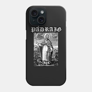 Saint Patrick of Ireland Icon Hardcore Punk Gothic Phone Case