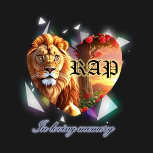 In loving memory of RAP T-Shirt