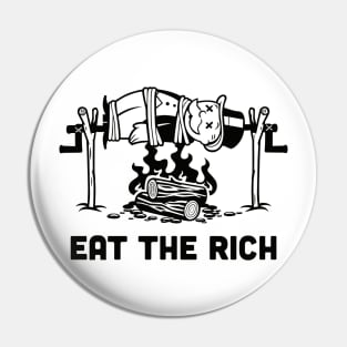 Eat The Rich Pin