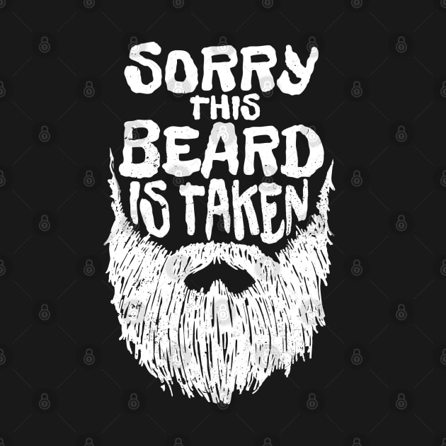 Sorry This Beard Is Taken - White Drawing AL by juragan99trans