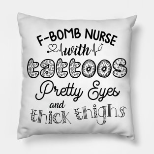 F BOMB NURSE Pillow