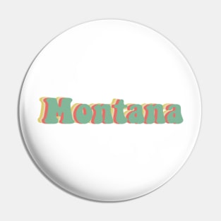 Montana 70's Pin