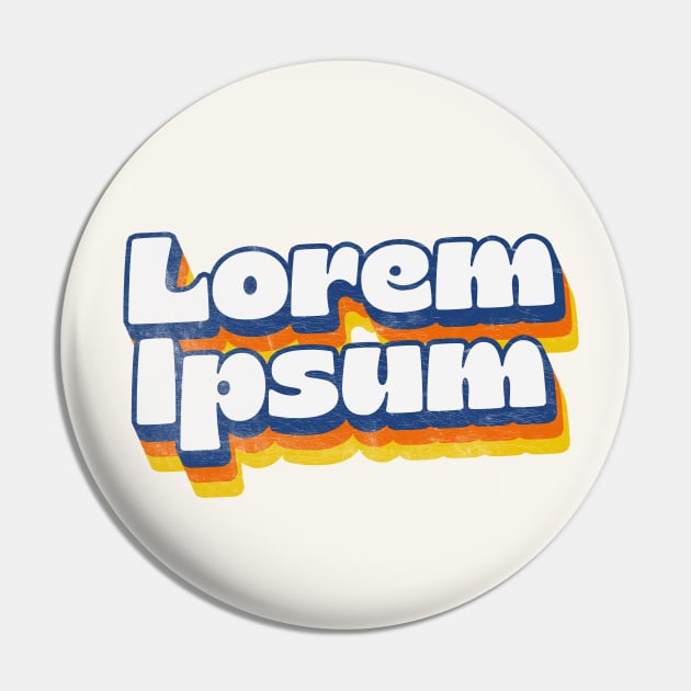 Lorem Ipsum // Design Typography Geek Gift Pin by DankFutura