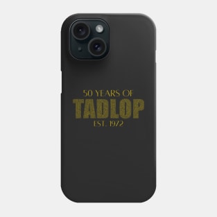 TADLOP's 50th Year Phone Case