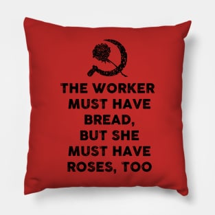 BREAD AND ROSES Pillow