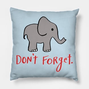 Don't Forget: Elephant Pillow