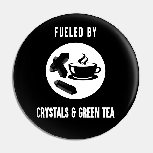 Fueled By Crystals and Green Tea Funny Spiritual Witch Pin by Gothic Rose Designs