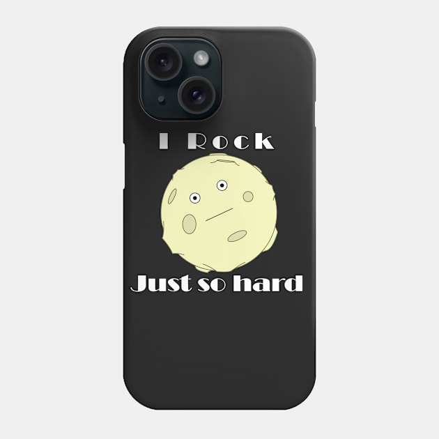 I rock! Phone Case by HungryPorcupine12