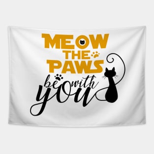 Meow the Paws be with You Tapestry