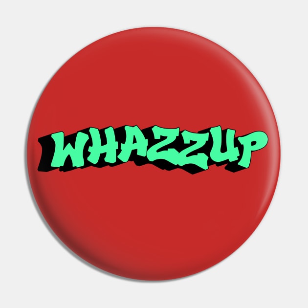 Whazzup green/black Pin by Dmitri