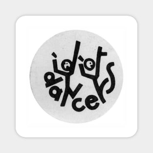 Idiot Dancers - 80s UK band logo Magnet
