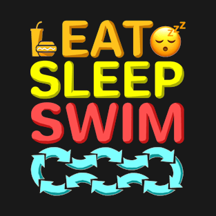 Eat sleep swim and repeat T-Shirt