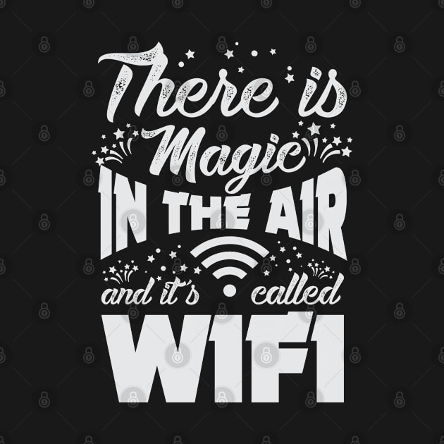 There is magic in the air and it's called wifi by variantees