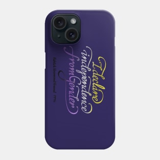 Independence from Gender (Non-Binary) Phone Case