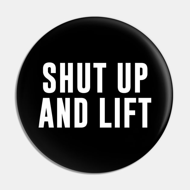 Shut Up And Lift Pin by sunima