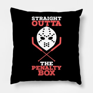 Straight Outta The Penalty Box Pillow