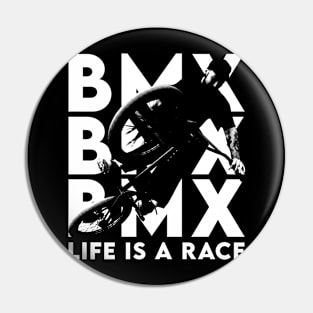 BMX // Life Is A Race Pin