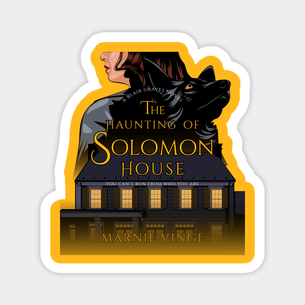 The Haunting of Solomon House Magnet by EERIE OKIE