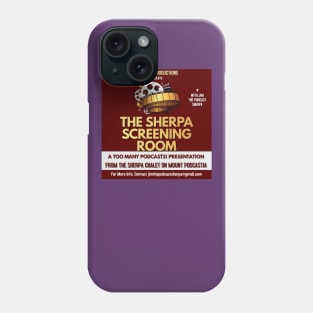 The Sherpa Screening Room Phone Case