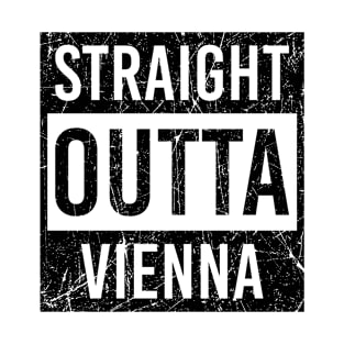 straight outta Vienna T-Shirt