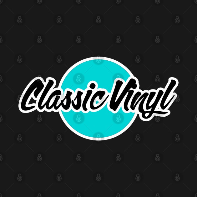 Classic Vinyl Graphic by LupiJr
