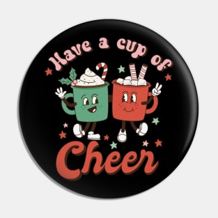 have a cup of cheer christmas shirt Pin