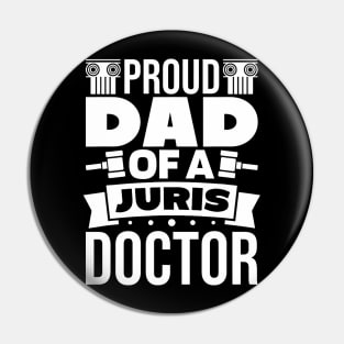 Dad Of A Juris Doctor Lawyer Law School Graduate Pin