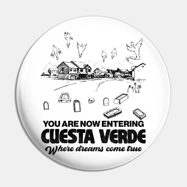 Welcome to Cuesta Verde Pin by darklordpug