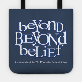 Beyond Beyond Belief: Logo Tote