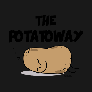 The Potato Way T-Shirt