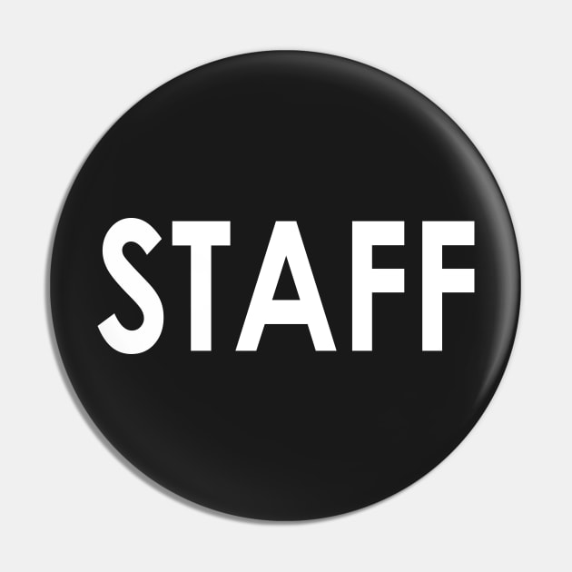 STAFF WORK EVENTS SECURITY T SHIRT Pin by Luckythelab