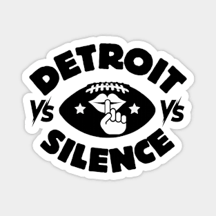 Detroit vs Silence Magnet