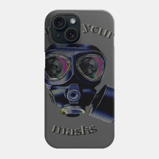 Choose your Masks Phone Case