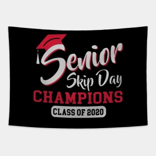 Senior skip day champions class of 2020 tshirt for women men Tapestry