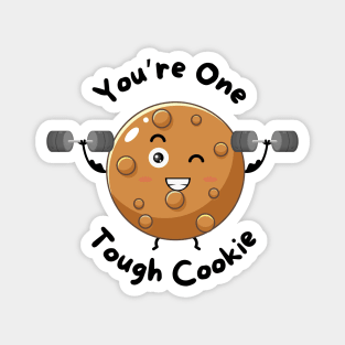 Tough Cookie Magnet