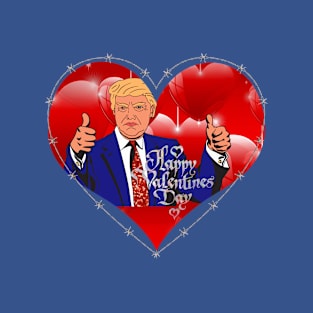 happy valentines day donald trump heart T-Shirt
