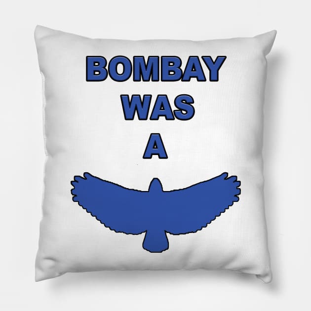 Bombay was a Hawk Pillow by MightyDucksD123