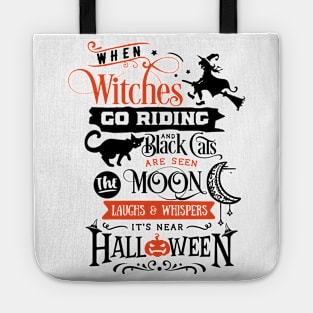 when Witches go riding Tote