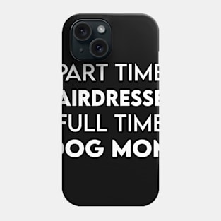 Hairdresser Phone Case