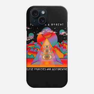 Breathe Phone Case