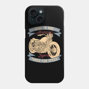 Born to ride Phone Case