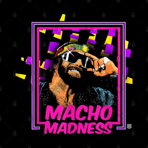 Macho Man Madness by Holman