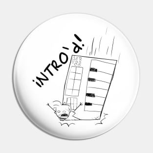 INTRO'd! (White) Pin