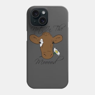 Not In The Mood Cow Phone Case